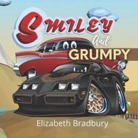 Smiley and Grumpy: This remarkable Full-Colour children's picture book and story is about two young boys, William and Tom, and their encounter with two old cars, Smiley and Grumpy