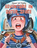 Hammer and Shadow Adventure in Outer Space