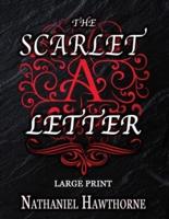 The Scarlet Letter - Large Print