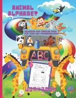 Animal Alphabet Coloring And Tracing Book For Kids And Preschoolers. ABC Workbook.