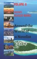 Around the World of a Novelist- VOLUME II