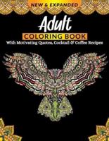 Adult Coloring Book With Motivating Quotes, Cocktail & Coffee Recipes