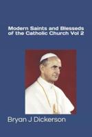 Modern Saints and Blesseds of the Catholic Church Volume 2