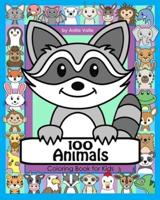 100 Animals Coloring Book for Kids: 100 Cute Animals for Children to Color featuring Mammals, Birds, Fish, Reptiles and More