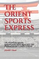 The Orient Sports Express