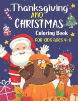 Thanksgiving and Christmas Coloring Book For Kids Ages 4-8