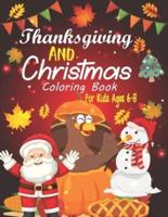Thanksgiving and Christmas Coloring Book For Kids Ages 6-8