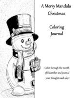 A Merry Mandala Christmas Coloring Journal