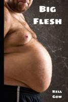 Big Flesh