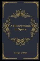 A Honeymoon in Space Illustrated