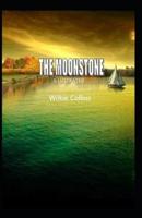 The Moonstone Illustrated