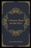 A House-Boat on the Styx Illustrated