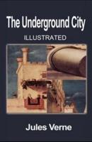 The Underground City Illustrated