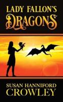 Lady Fallon's Dragons
