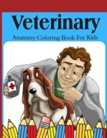 Veterinary Anatomy Coloring Book For Kids