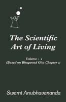 Scientific Art of Living Volume 4