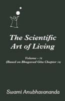 The Scientific Art of Living Volume 14
