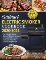 Cuisinart Electric Smoker Cookbook 2020-2021