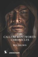 The Callum Wentworth Chronicles