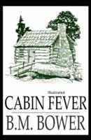 Cabin Fever Illustrated