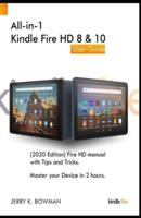 All-in-1 Kindle Fire HD 8 & 10 User Guide