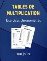 Tables De Multiplication - Exercices Chronométrés - 100 Jours