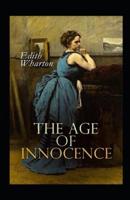 Age of Innocence The Edith Wharton Annotated