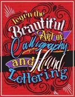 Learn the Beautiful Art of Calligraphy and Hand Lettering