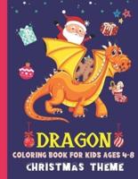 Dragon Coloring Book for Kids Ages 4-8 Christmas Theme
