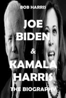 Joe Biden & Kamala Harris