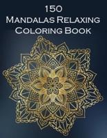150 Mandalas Coloring Book