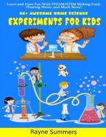 65+ Awesome Home Science Experiments For Kids