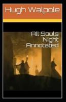 All Souls Night Annotated