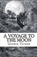 A Voyage to the Moon Illustrated