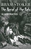 The Burial of the Rats ILLUSTRATED