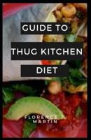 Guide to Thug Kitchen Diet