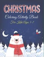 Christmas Coloring Activity Book for Kids Ages 3-7