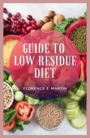 Guide to Low Residue Diet