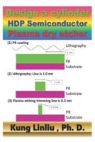 Design a Cylinder HDP Semiconductor Plasma Dry Etcher