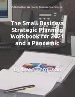 The Small Business Strategic Planning Workbook