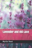 Lavender and Old Lace