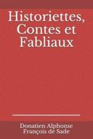 Historiettes, Contes Et Fabliaux