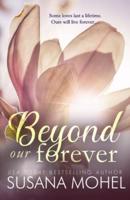 Beyond our Forever: A second-chance, standalone romance