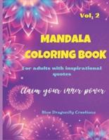 Mandala Coloring Book for Adults With Inspirational Quotes