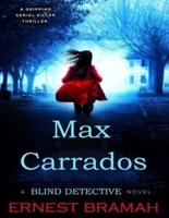 Max Carrados Detective Stories