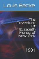 The Adventure Of Elizabeth Morey, of New York