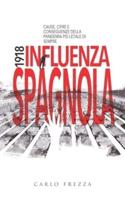 1918. Influenza Spagnola
