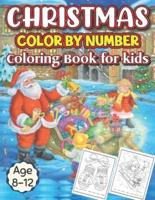 Christmas Color By Number Coloring Book For Kids Age 8-12