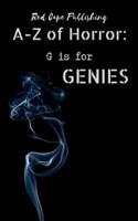 G is for Genies