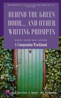 Behind the Green Door... And Other Writing Prompts